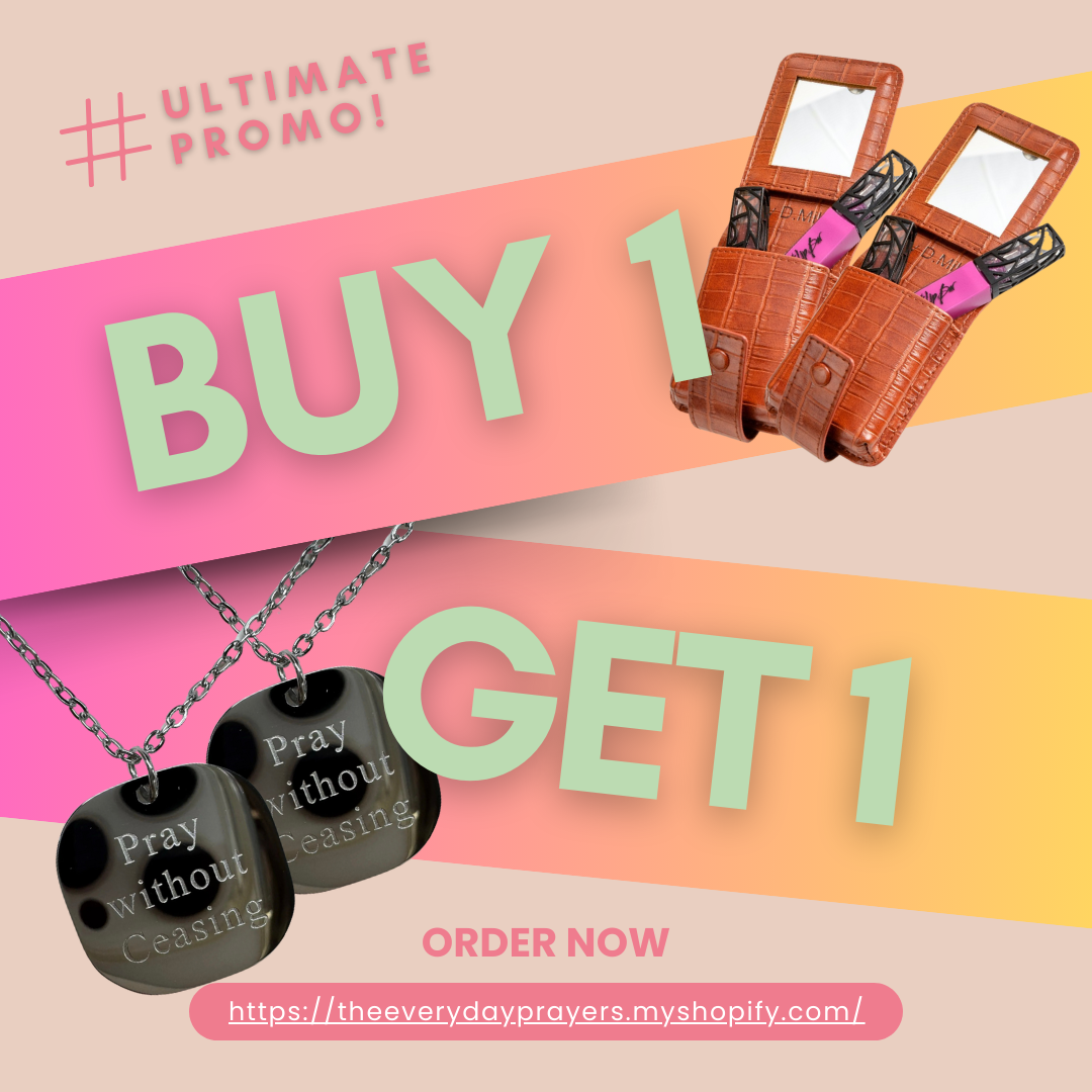 Buy One Get One (Lipstick Holders and Pray Without Ceasing Necklaces)